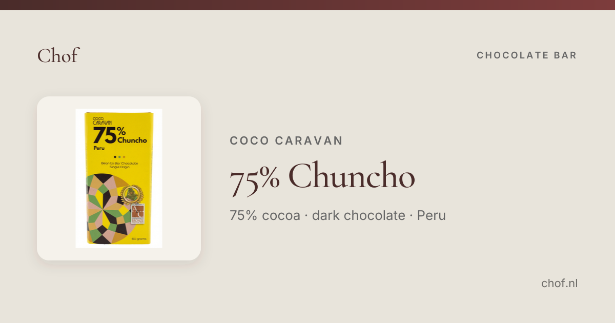 75% Chuncho, Coco Caravan | Chof